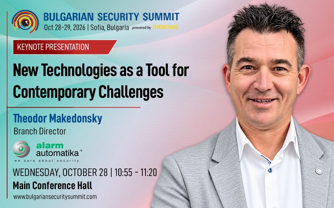 Theodor Makedonsky of Alarm Automatika will discuss AI, IoT, cloud and other emerging security technologies at Bulgarian Security Summit 2026 in Sofia.